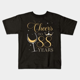 Cheers to 88 Years Old Bday 88th Birthday Party Queen Kids T-Shirt